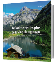 Balades vers les plus beaux lacs, de montagne de Suisse romande